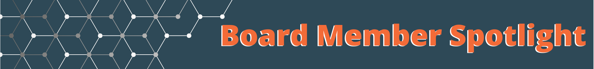 Board Member Spotlight
